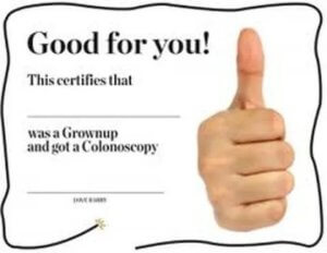 Certificate with a thumbs-up image, stating: "Good for you! This certifies that [blank] was a grownup and got a colonoscopy.