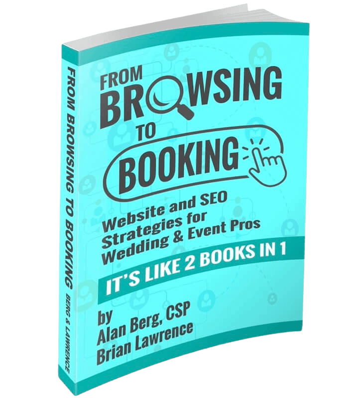 3D book cover: "From Browsing to Booking," focused on website and SEO strategies for wedding and event professionals. Authors: Alan Berg and Brian Lawrence.